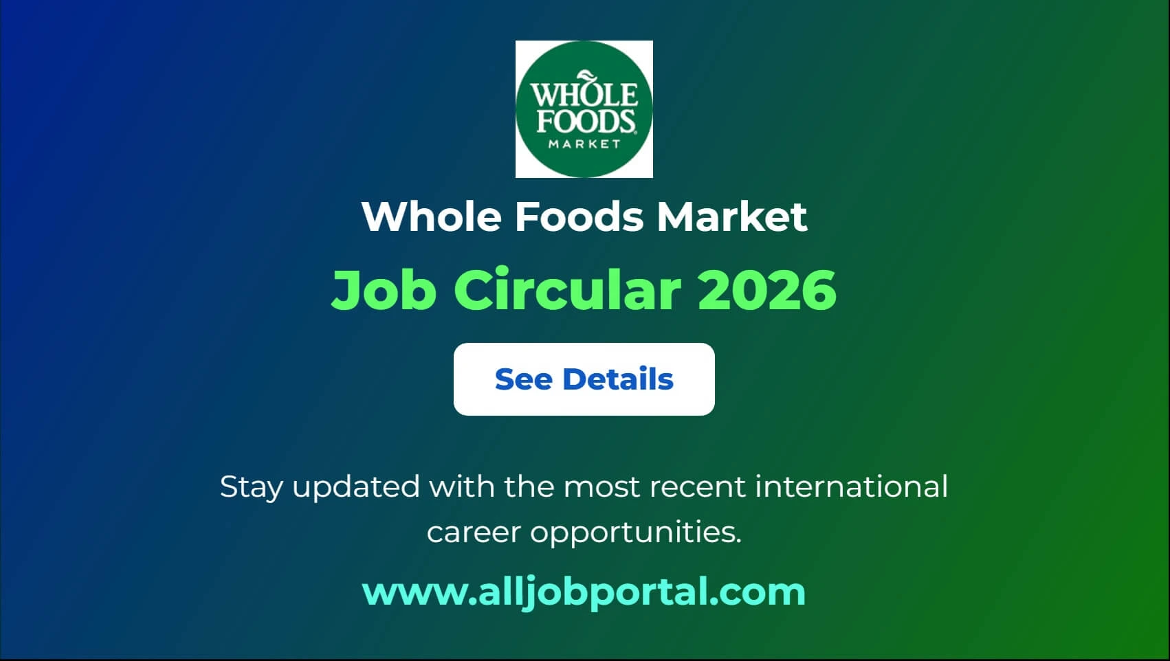 Whole Foods Market Job Opportunity